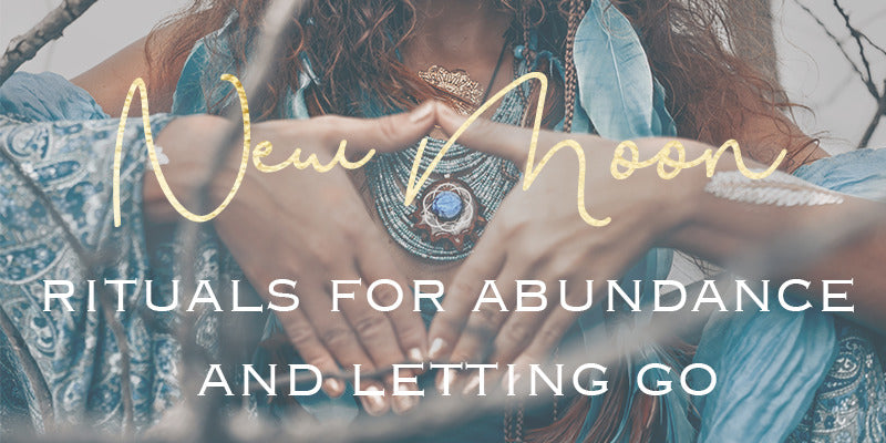 New Moon rituals for abundance and letting go
