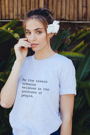 "Be the Reason" short sleeve white tee
